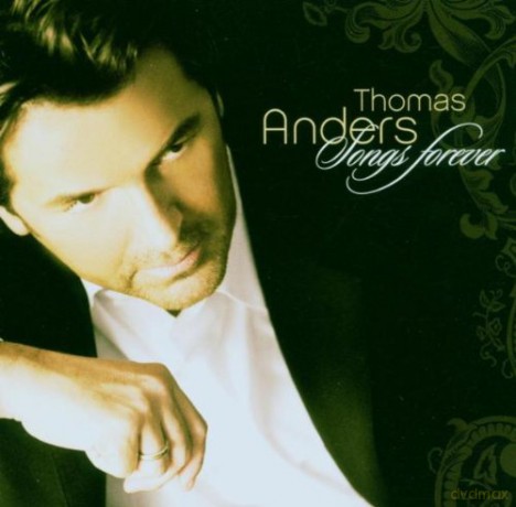 Thomas Anders: Songs Forever [CD]