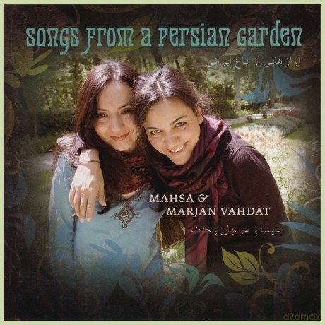Mahsa Vahdat: Songs From a Persian Garden [CD]