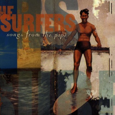Surfers: Songs Fromm the Pipe [CD]