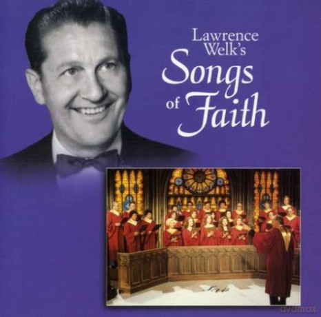 Lawrence Welk: Songs Of Faith [CD]