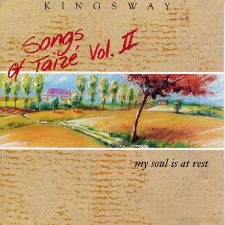 Songs Of Taize, Vol. 2: My Soul Is At Rest [CD]