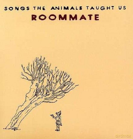 Roommate: Songs the Animals Taught Us [CD]