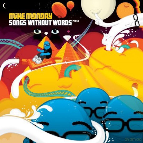 Mike Monday: Songs Without Words [CD]