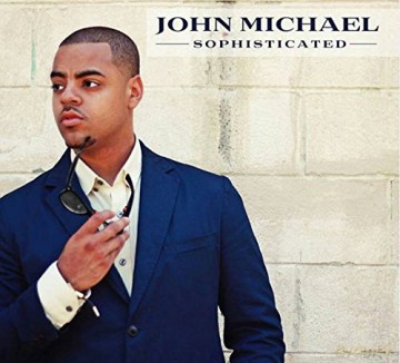 John Michael: Sophisticated [CD]