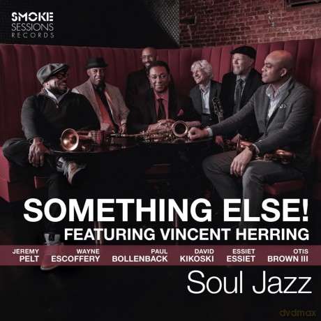 Vincent Herring: Soul Jazz [CD]