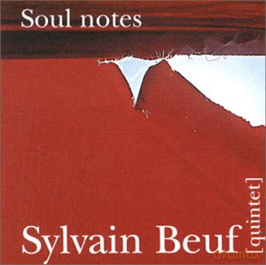 Sylvain Beuf: Soul Notes [CD]