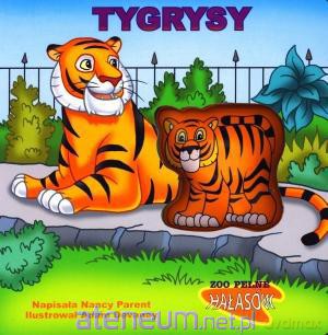 ZOO pełne hałasów - Tygrys [KSIĄŻKA]