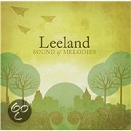 Leeland: Sound Of Melodies [CD]