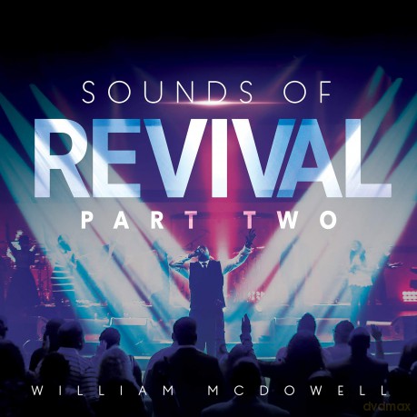 William Mcdowell: Sounds Of Revival II: Deeper [CD]