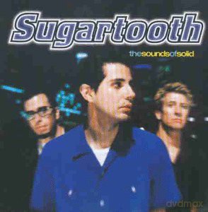 Sugartooth: Sounds of Solid [CD]