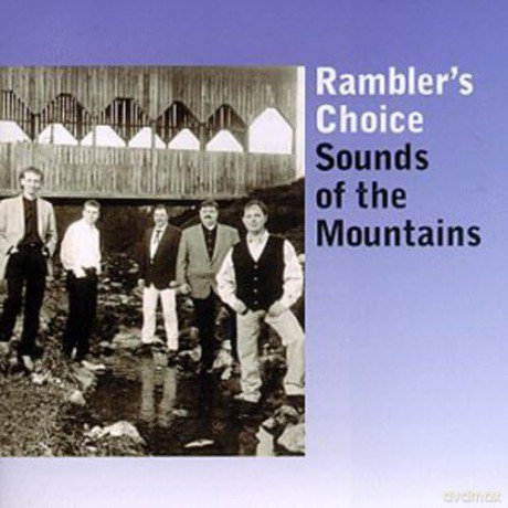 Rambler's Choice: Sounds of the Mountains [CD]