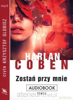 Zostań przy mnie CD MP3 [AUDIOBOOK]