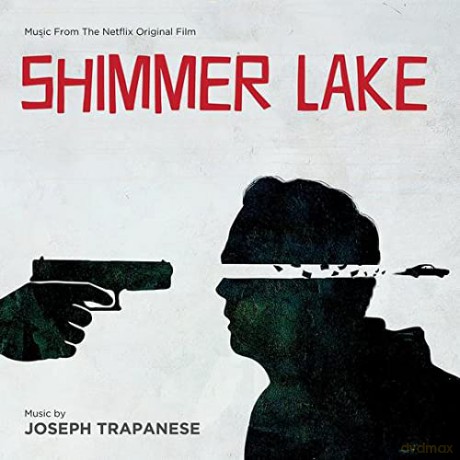 Shimmer Lake: Soundtrack [CD]
