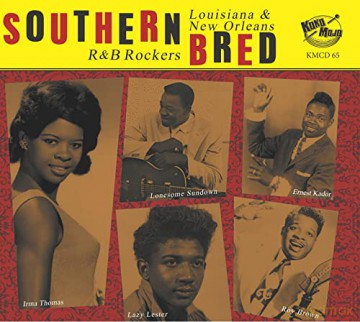 Southern Bred 15 Louisiana New Orleans R&B Rockers [CD]