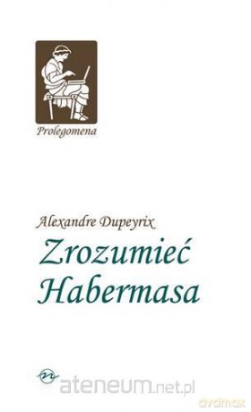 Zrozumieć Habermasa TW [KSIĄŻKA]
