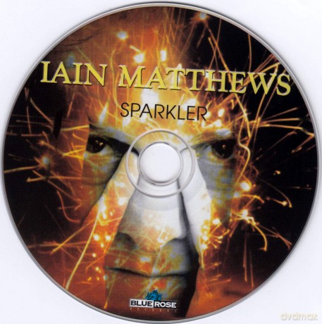 Ian Matthews: Sparkler [2CD]