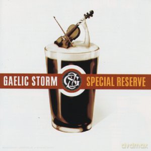 Gaelic Storm: Special Reserve [CD]