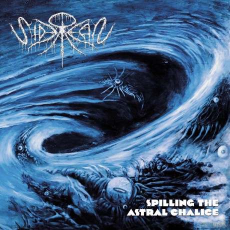 Siderean: Spilling The Astral Chalice [CD]