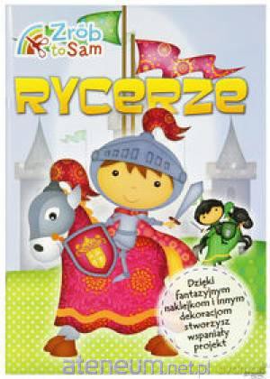 Zrób to sam - Rycerze [KSIĄŻKA]