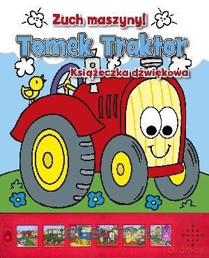 Zuch maszyny! - Tomek Traktor [KSIĄŻKA]