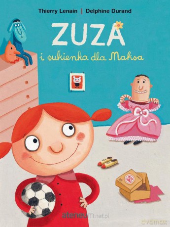Zuza i sukienka dla Maksa [KSIĄŻKA]