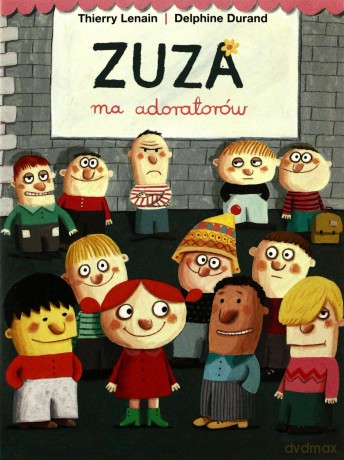 Zuza ma adoratorów [KSIĄŻKA]