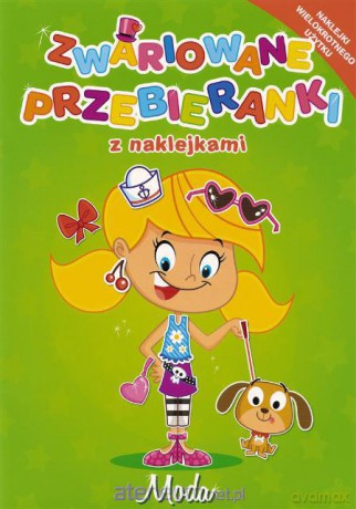 Zwariowane przebieranki - Moda [KSIĄŻKA]