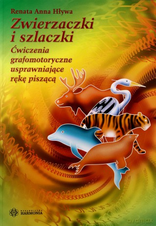 Zwierzaczki i szlaczki [KSIĄŻKA]