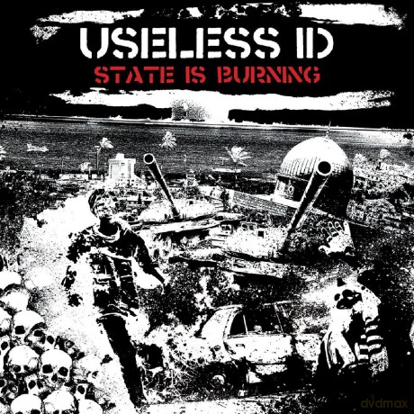 Useless Id: State Is Burning [CD]