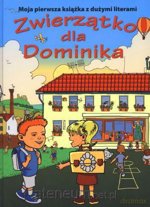 Zwierzątko dla Dominika [KSIĄŻKA]