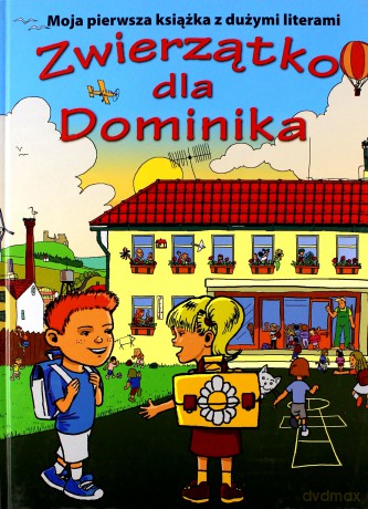 Zwierzątko dla Dominika [KSIĄŻKA]