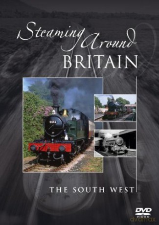 Steaming Around Britain: Steaming Around Britain - The South West [CD]