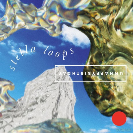 Unhappybirthday: Stella Loops [CD]