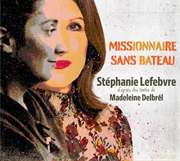 Stephanie Lefebvre - Missionnaire Sans Bateau [CD]