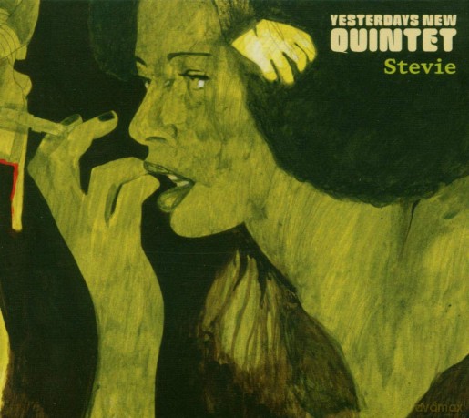 Yesterday's New Quintet: Stevie [CD]