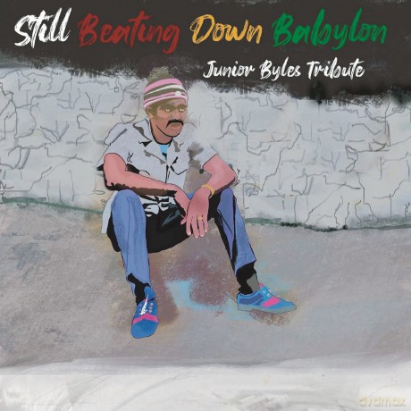 Still Beating Down Babylon (Tribute To) [CD]