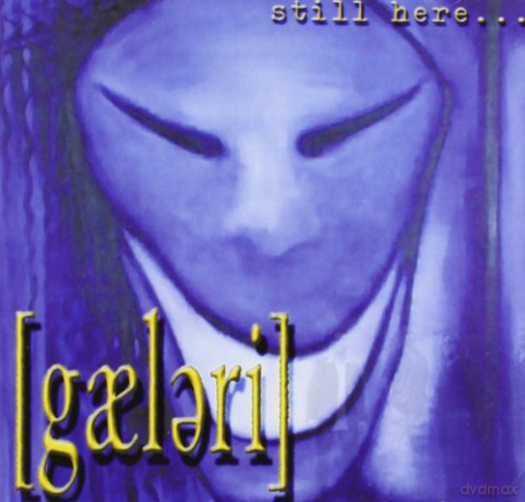Galeri: Still Here... [CD]