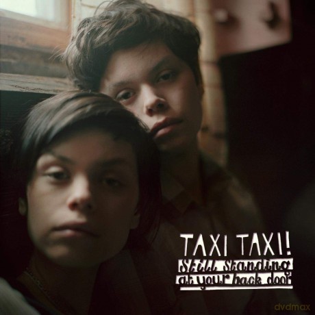 Taxi Taxi: Still Standing at Your Back Door [CD]
