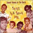 Sweet Honey in the Rock: Still the Same Me [CD]
