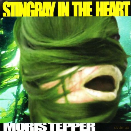 Moris Tepper: Stingray in the Heart [CD]