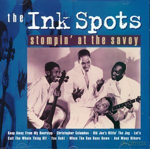 Ink Spots: Stompin At The Savoy [CD]