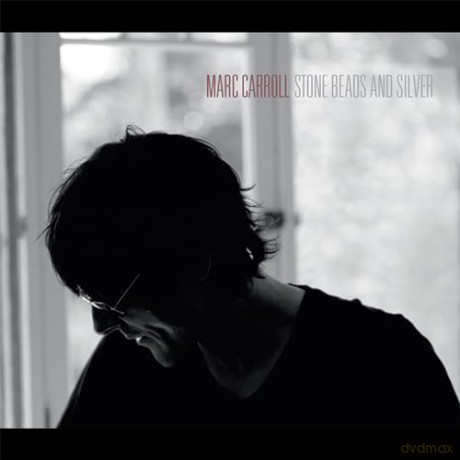 Marc Carroll: Stone Beads and Silver [CD]