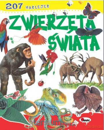 Zwierzęta świata - 207 naklejek [KSIĄŻKA]