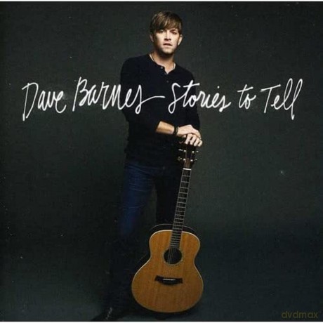 Dave Barnes: Stories to Tell [CD]
