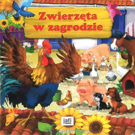 Zwierzęta w zagrodzie JAFI [KSIĄŻKA]