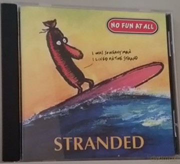 No Fun at All: Stranded [CD]