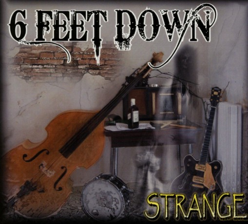 6 Feet Down: Strange [CD]