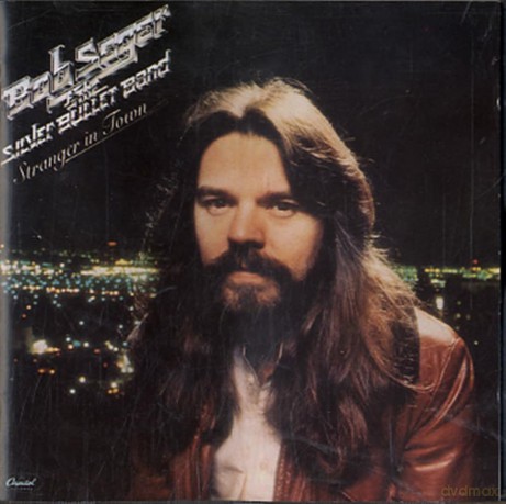 Bob Seger: Stranger In Town [CD]