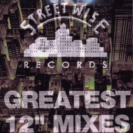 Streetwise Greatest 12 Mixes [CD]