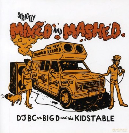 Big D and the Kids Table: Strictly Mixed And [CD]